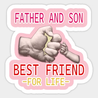 Father and son BEST FRIEND Sticker